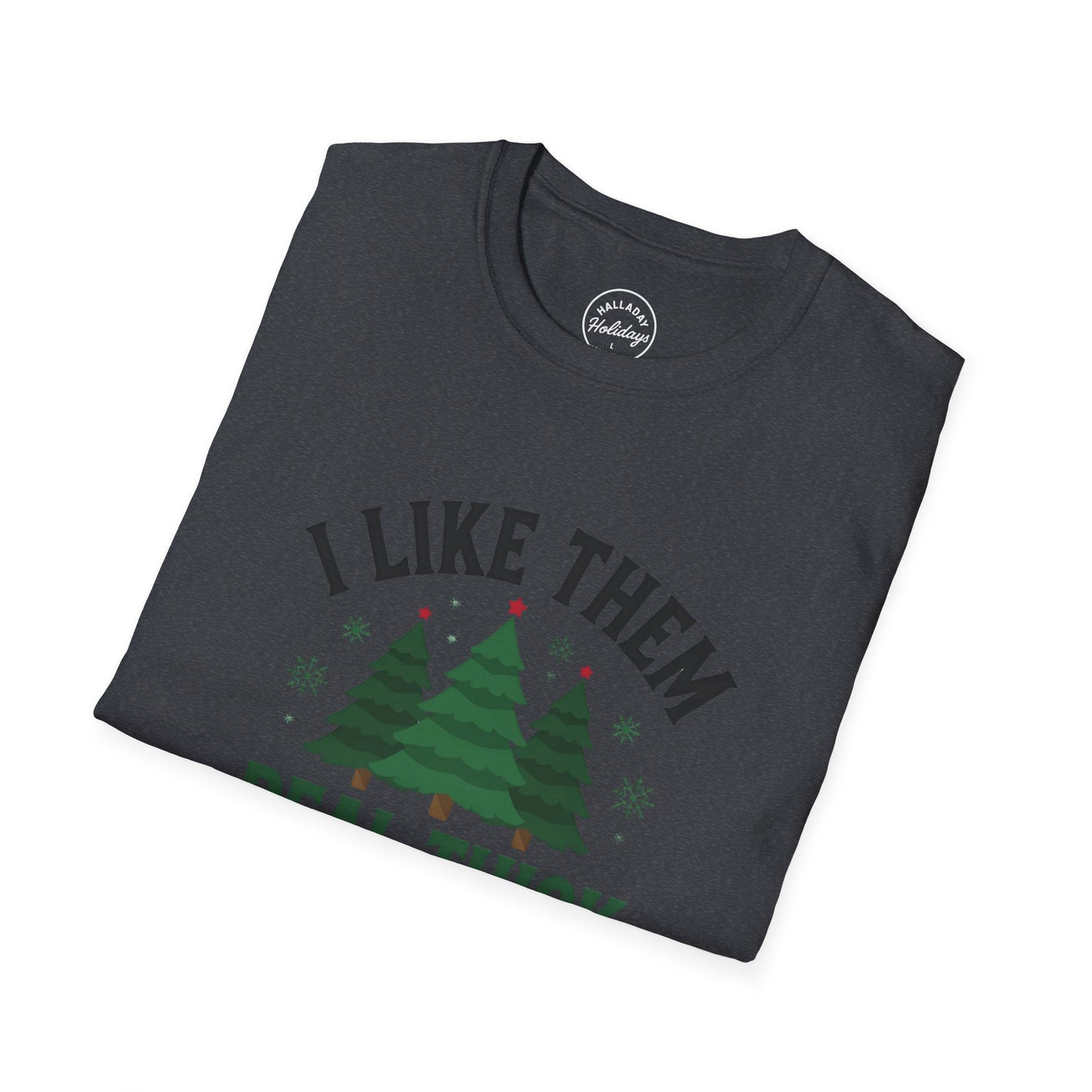 Funny Thick and Sprucy Holiday T-Shirt, Festive Christmas Tee, Comfy Xmas Shirt, Hilarious Winter Top, Gift for Him/Her