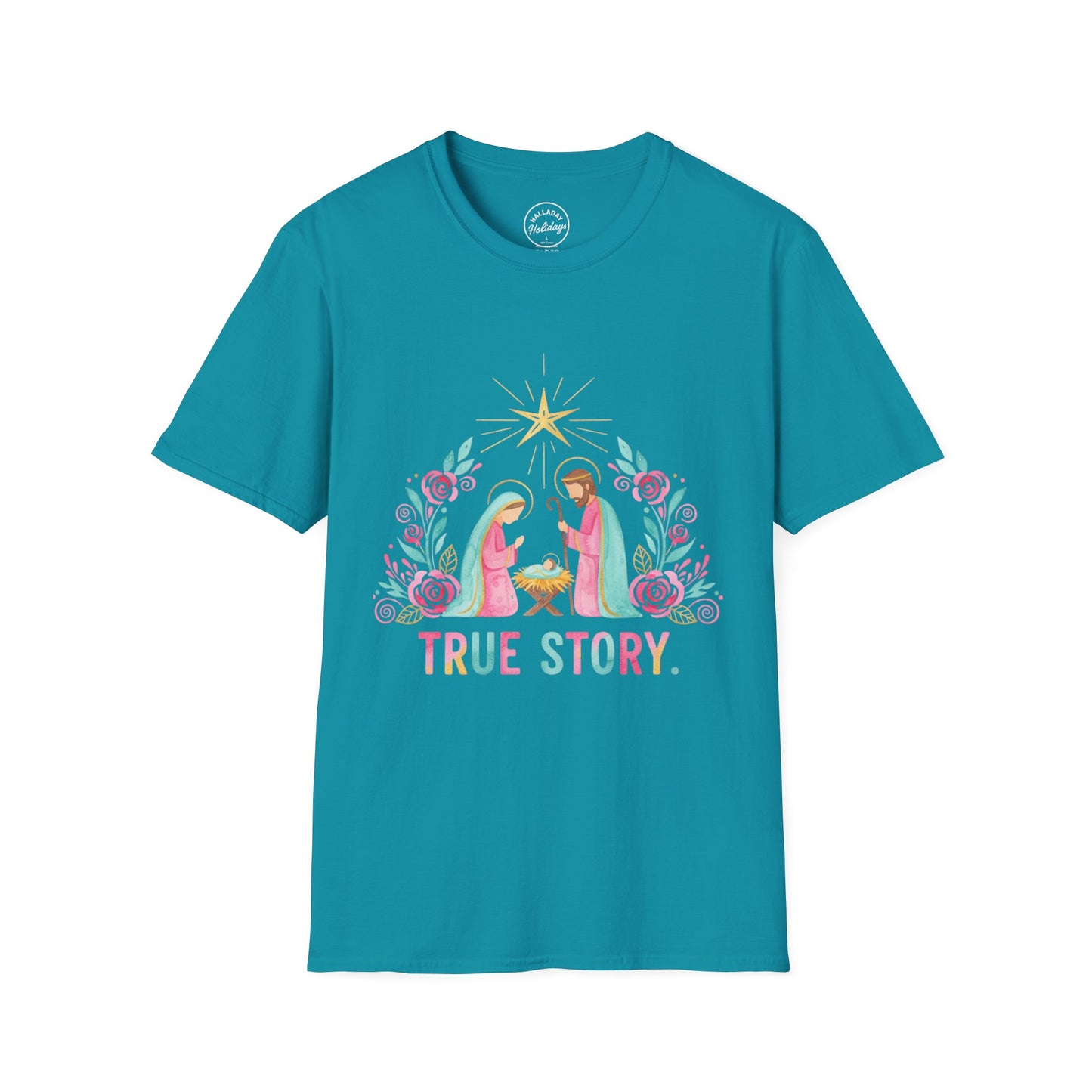 True Story Christmas T-Shirt, Unisex Holiday Tee, Winter Shirt, Nativity Scene Top, Christian Gift, Festive Apparel