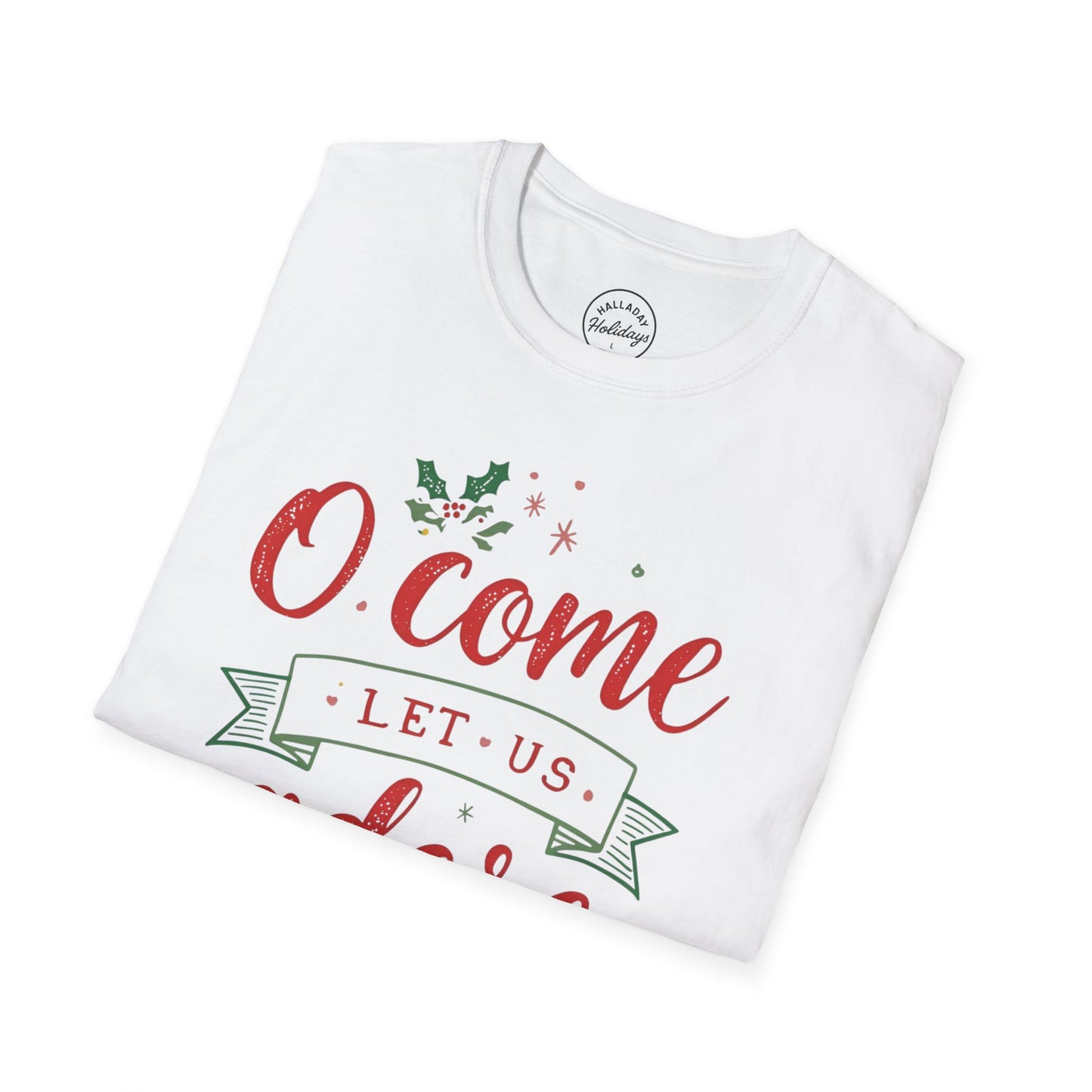 Christmas Inspirational T-Shirt, O Come Let Us Adore Him, Holiday Apparel, Faith Shirt, Gift for Her, Unisex Tee