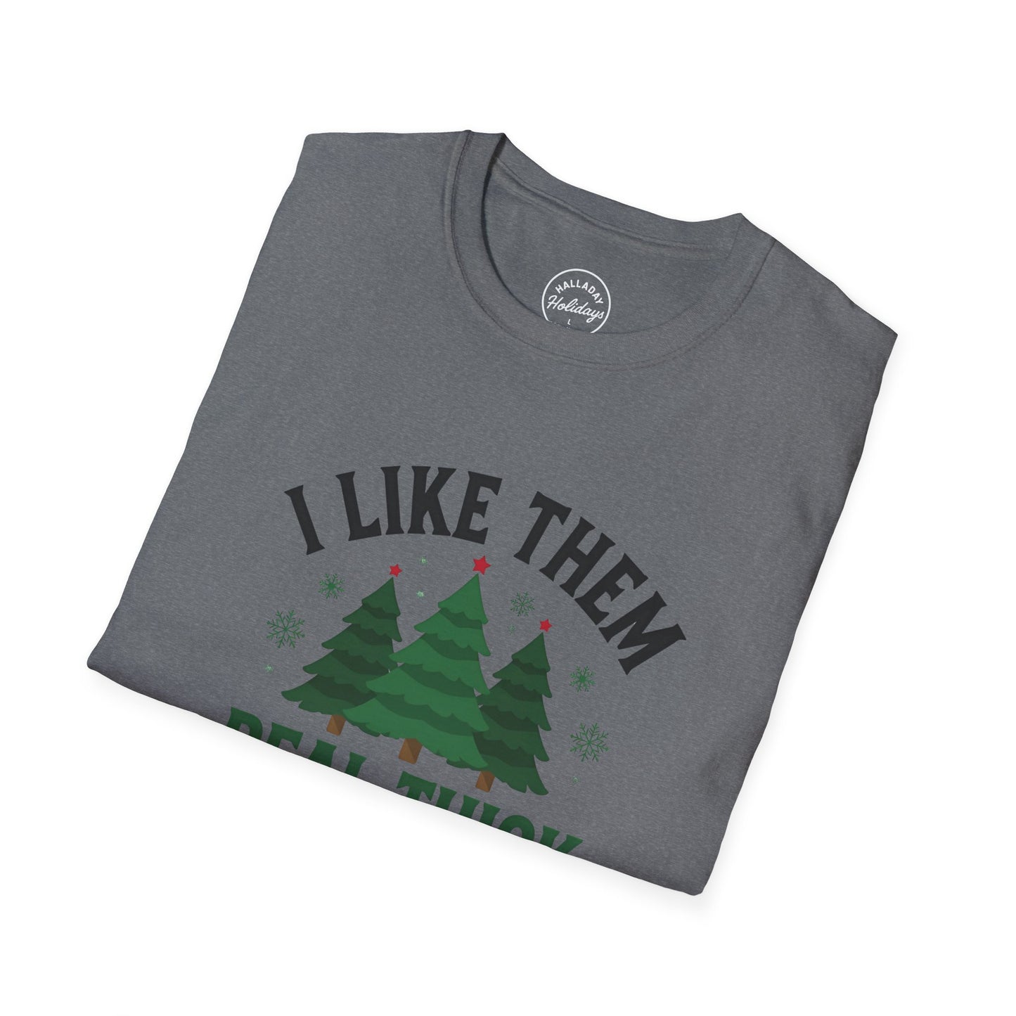 Funny Thick and Sprucy Holiday T-Shirt, Festive Christmas Tee, Comfy Xmas Shirt, Hilarious Winter Top, Gift for Him/Her