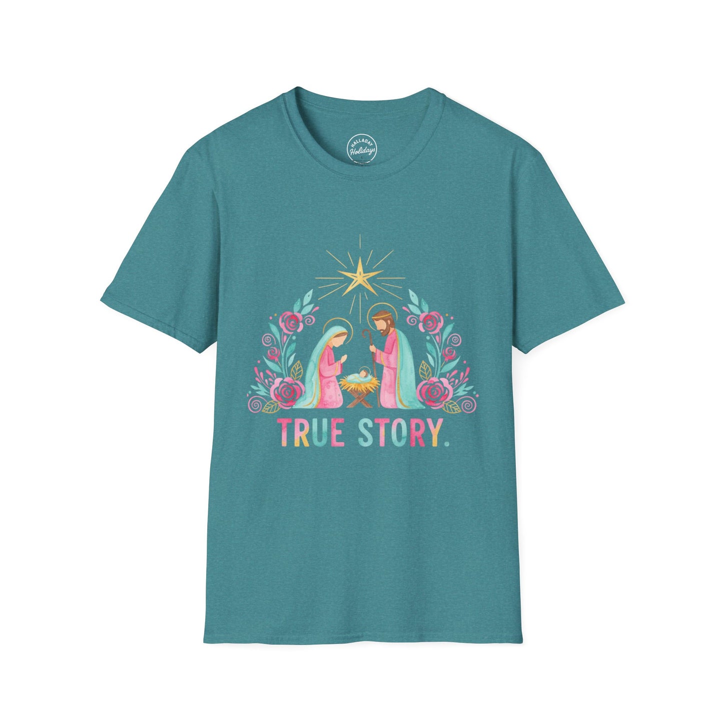 True Story Christmas T-Shirt, Unisex Holiday Tee, Winter Shirt, Nativity Scene Top, Christian Gift, Festive Apparel